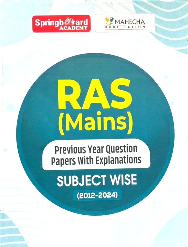 Springboard RAS Mains Previous Year Questions Paper with Explanation 2012-2024